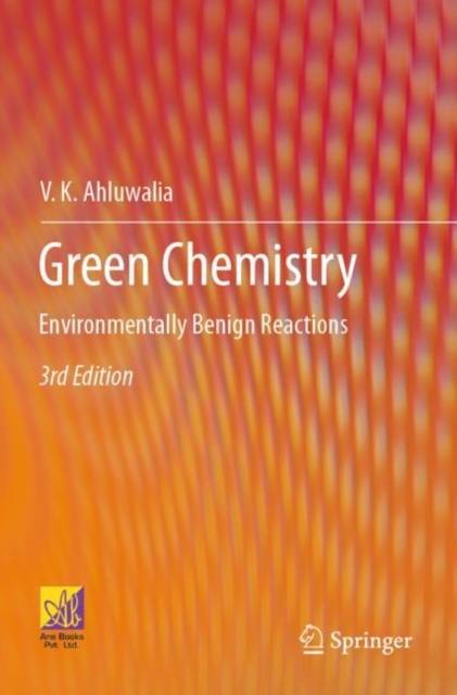Green Chemistry : Environmentally Benign Reactions, Paperback / softback Book