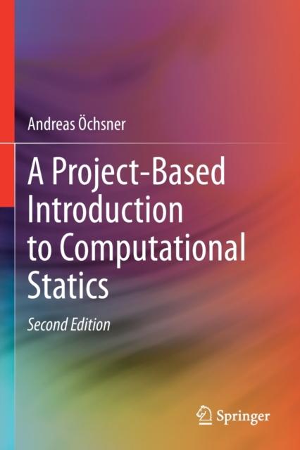 A Project-Based Introduction to Computational Statics, Paperback / softback Book