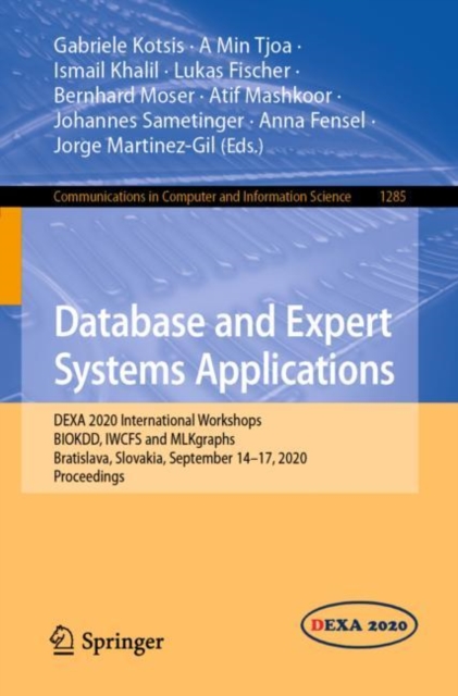 Database and Expert Systems Applications : DEXA 2020 International Workshops BIOKDD, IWCFS and MLKgraphs, Bratislava, Slovakia, September 14-17, 2020, Proceedings, EPUB eBook