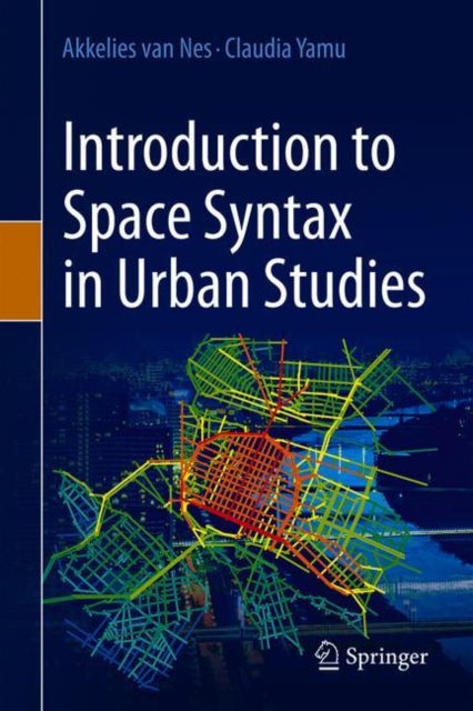Introduction to Space Syntax in Urban Studies, Hardback Book