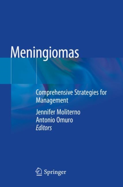 Meningiomas : Comprehensive Strategies for Management, Paperback / softback Book