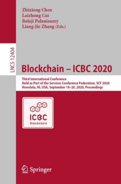 Blockchain – ICBC 2020 : Third International Conference, Held as Part of the Services Conference Federation, SCF 2020, Honolulu, HI, USA, September 18-20, 2020, Proceedings, Paperback / softback Book