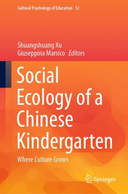 Social Ecology of a Chinese Kindergarten : Where culture grows, EPUB eBook
