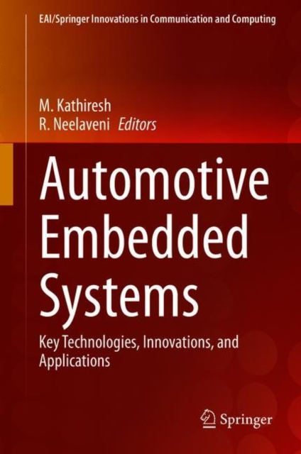 Automotive Embedded Systems : Key Technologies, Innovations, and Applications, EPUB eBook