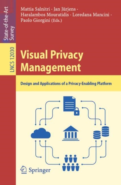 Visual Privacy Management : Design and Applications of a Privacy-Enabling Platform, EPUB eBook