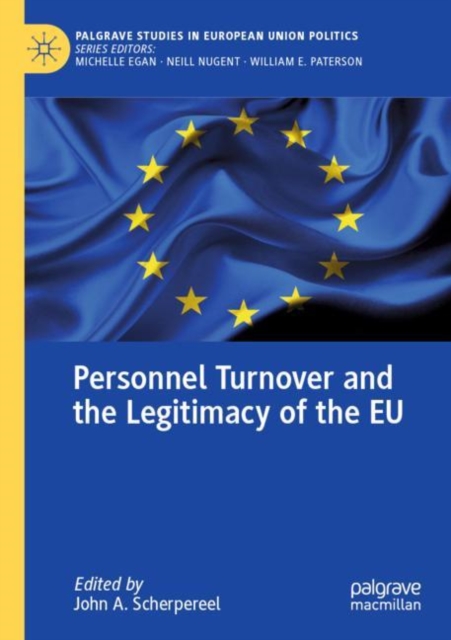 Personnel Turnover and the Legitimacy of the EU, Paperback / softback Book