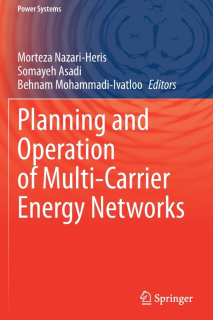 Planning and Operation of Multi-Carrier Energy Networks, Paperback / softback Book