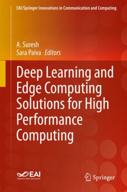 Deep Learning and Edge Computing Solutions for High Performance Computing, EPUB eBook