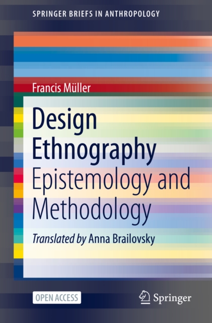 Design Ethnography : Epistemology and Methodology, EPUB eBook