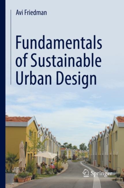 Fundamentals of Sustainable Urban Design, Hardback Book