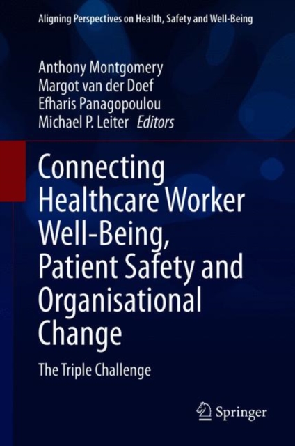 Connecting Healthcare Worker Well-Being, Patient Safety and Organisational Change : The Triple Challenge, EPUB eBook