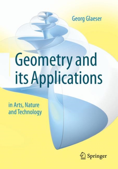 Geometry and its Applications in Arts, Nature and Technology, PDF eBook