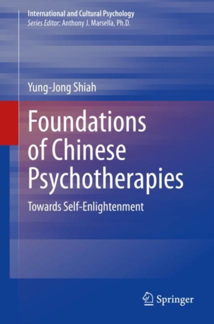 Foundations of Chinese Psychotherapies : Towards Self-Enlightenment, EPUB eBook