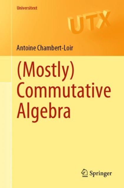 (Mostly) Commutative Algebra, PDF eBook