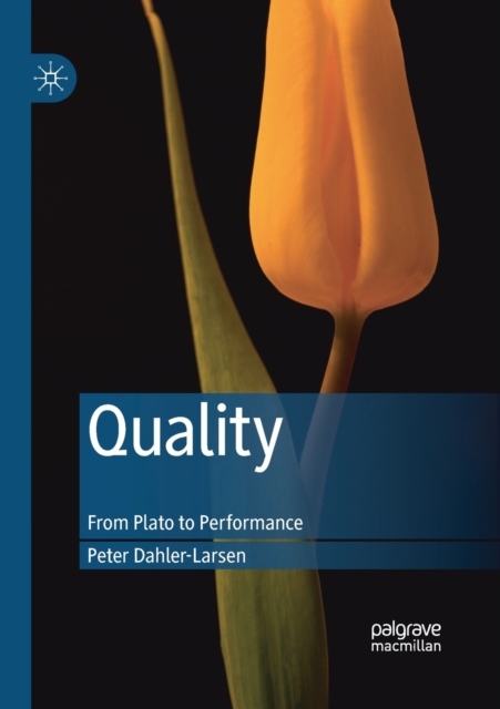Quality : From Plato to Performance, Paperback / softback Book