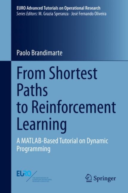 From Shortest Paths to Reinforcement Learning : A MATLAB-Based Tutorial on Dynamic Programming, EPUB eBook