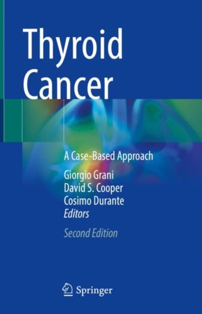 Thyroid Cancer : A Case-Based Approach, Hardback Book