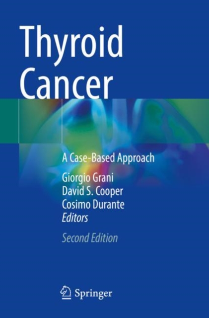 Thyroid Cancer : A Case-Based Approach, Paperback / softback Book