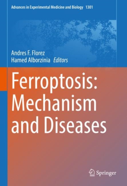 Ferroptosis: Mechanism and Diseases, Hardback Book