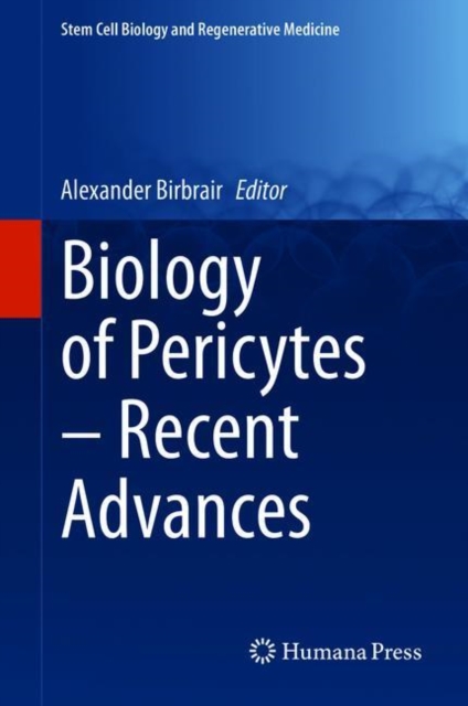 Biology of Pericytes - Recent Advances, Hardback Book