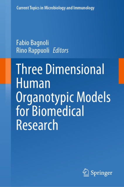 Three Dimensional Human Organotypic Models for Biomedical Research, EPUB eBook