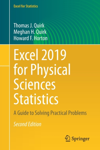 Excel 2019 for Physical Sciences Statistics : A Guide to Solving Practical Problems, Paperback / softback Book