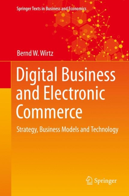 Digital Business and Electronic Commerce : Strategy, Business Models and Technology, EPUB eBook