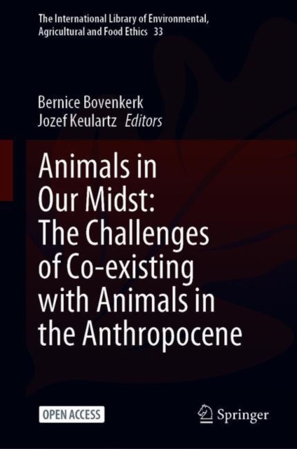 Animals in Our Midst: The Challenges of Co-existing with Animals in the Anthropocene, EPUB eBook