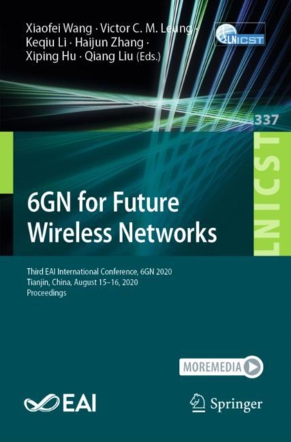 6GN for Future Wireless Networks : Third EAI International Conference, 6GN 2020, Tianjin, China, August 15-16, 2020, Proceedings, EPUB eBook