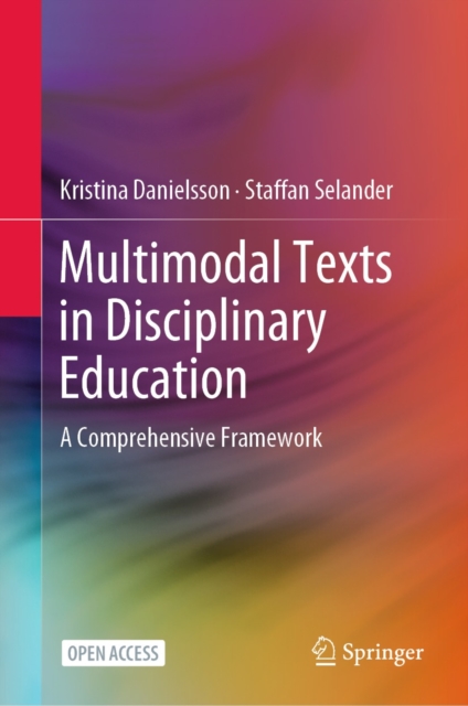 Multimodal Texts in Disciplinary Education : A Comprehensive Framework, EPUB eBook