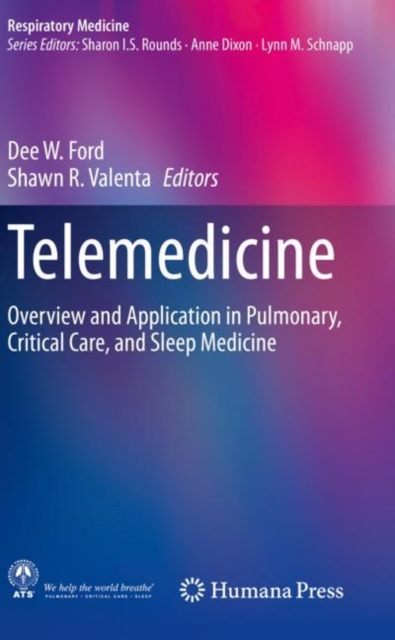 Telemedicine : Overview and Application in Pulmonary, Critical Care, and Sleep Medicine, Paperback / softback Book