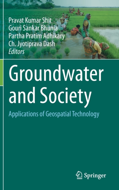 Groundwater and Society : Applications of Geospatial Technology, Hardback Book