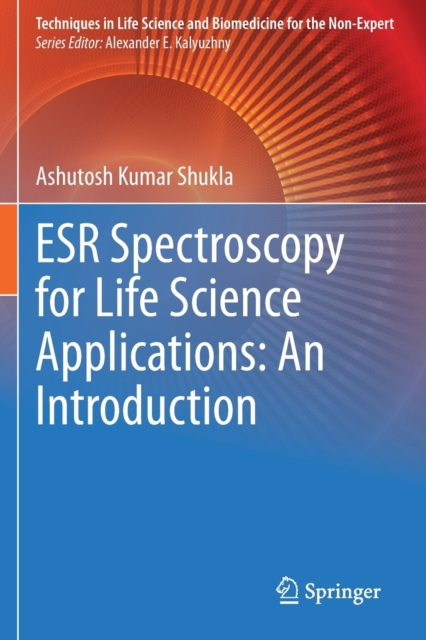 ESR Spectroscopy for Life Science Applications: An Introduction, Paperback / softback Book