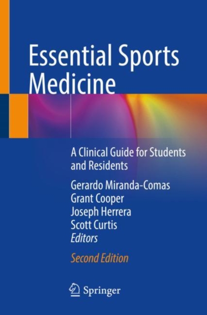 Essential Sports Medicine : A Clinical Guide for Students and Residents, Paperback / softback Book