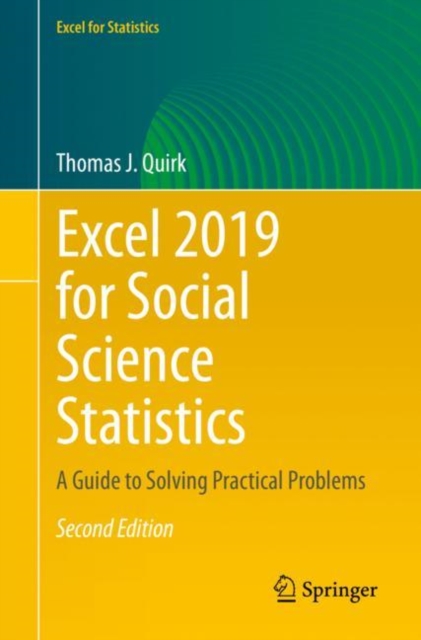 Excel 2019 for Social Science Statistics : A Guide to Solving Practical Problems, EPUB eBook