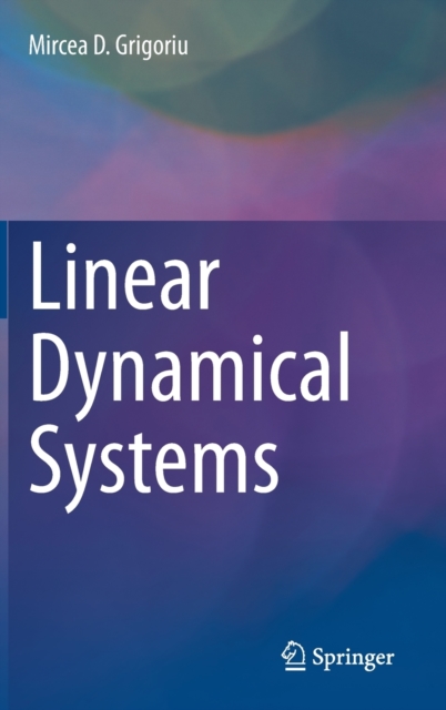 Linear Dynamical Systems, Hardback Book