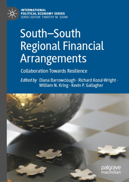 South-South Regional Financial Arrangements : Collaboration Towards Resilience, EPUB eBook