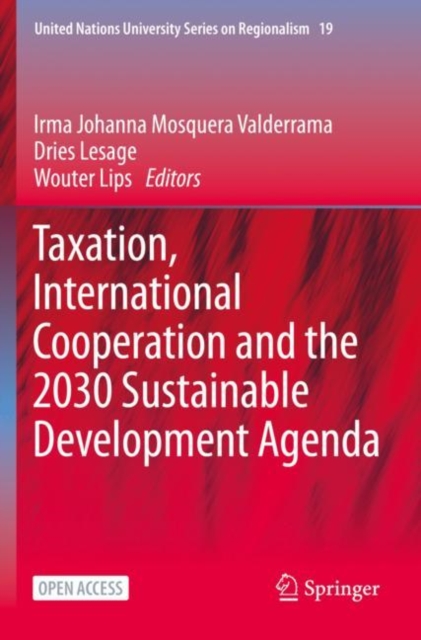 Taxation, International Cooperation and the 2030 Sustainable Development Agenda, Hardback Book