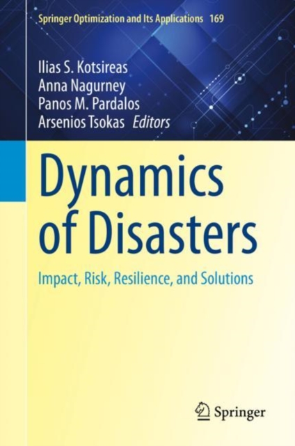 Dynamics of Disasters : Impact, Risk, Resilience, and Solutions, EPUB eBook