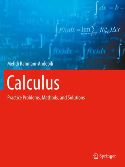 Calculus : Practice Problems, Methods, and Solutions, Paperback / softback Book