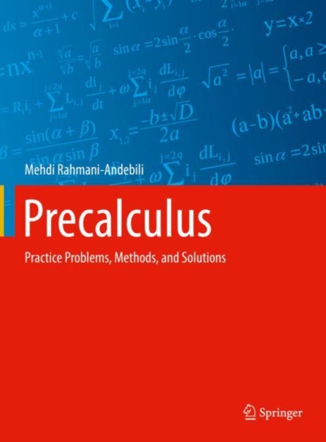 Precalculus : Practice Problems, Methods, and Solutions, Hardback Book