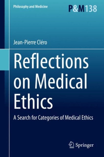 Reflections on Medical Ethics : A Search for Categories of Medical Ethics, EPUB eBook