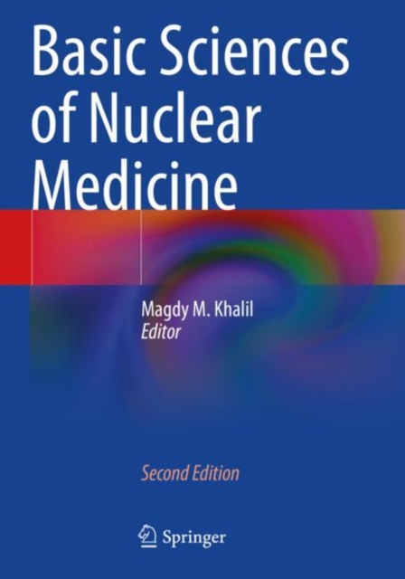 Basic Sciences of Nuclear Medicine, Paperback / softback Book