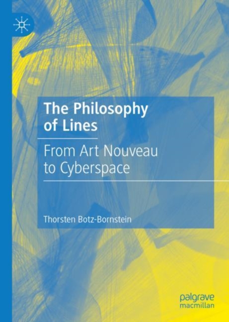 The Philosophy of Lines : From Art Nouveau to Cyberspace, EPUB eBook
