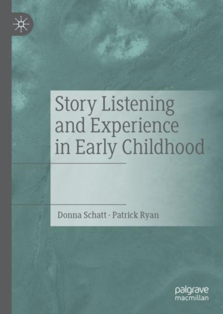 Story Listening and Experience in Early Childhood, EPUB eBook