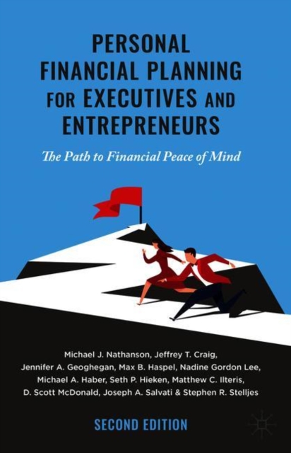 Personal Financial Planning for Executives and Entrepreneurs : The Path to Financial Peace of Mind, EPUB eBook