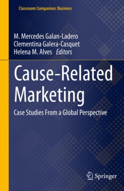 Cause-Related Marketing : Case Studies From a Global Perspective, Hardback Book