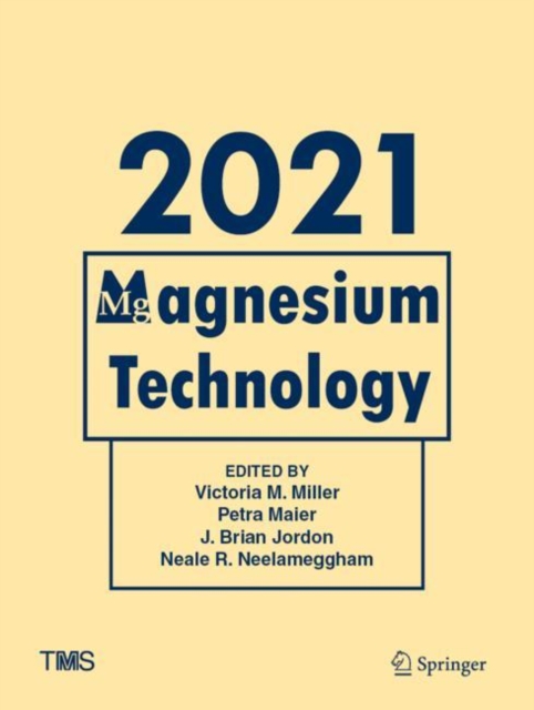 Magnesium Technology 2021, Hardback Book