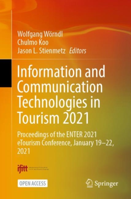 Information and Communication Technologies in Tourism 2021 : Proceedings of the ENTER 2021 eTourism Conference, January 19-22, 2021, EPUB eBook