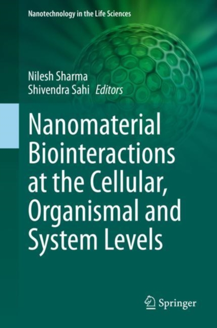 Nanomaterial Biointeractions at the Cellular, Organismal and System Levels, EPUB eBook